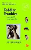 Toddler Troubles
