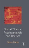 Social Theory, Psychoanalysis and Racism
