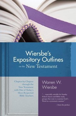 Wiersbe's Expository Outlines on the New Testament - Wiersbe, Warren