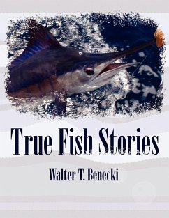 True Fish Stories