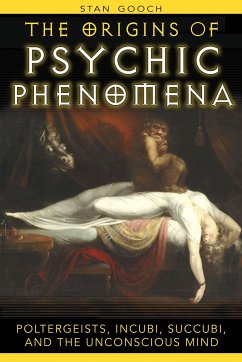 The Origins of Psychic Phenomena - Gooch, Stan