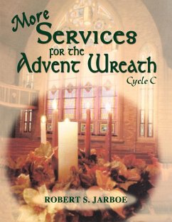 More Services for the Advent Wreath - Jarboe, Robert S.