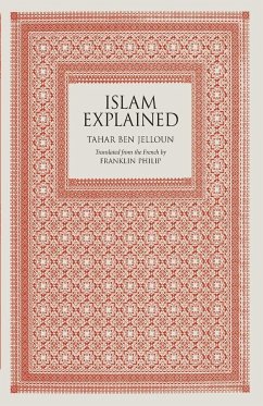 Islam Explained - Jelloun, Tahar Ben
