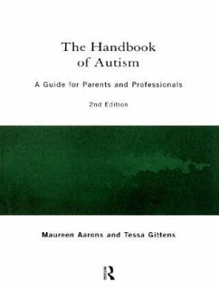 The Handbook of Autism - Aarons, Maureen; Gittens, Tessa