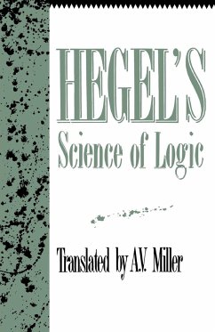 Hegel's Science of Logic - Hegel, Georg Wilhelm Friedrich