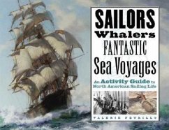 Sailors, Whalers, Fantastic Sea Voyages - Petrillo, Valerie