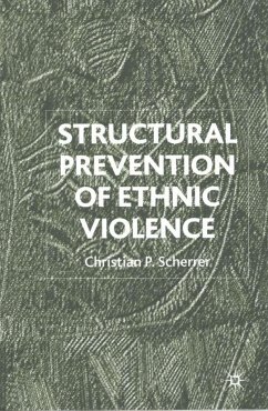 Structural Prevention of Ethnic Violence - Scherrer, C.