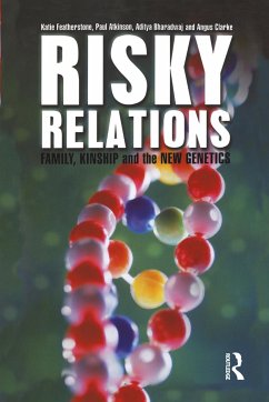 Risky Relations - Featherstone, Katie; Atkinson, Paul; Bharadwaj, Aditya