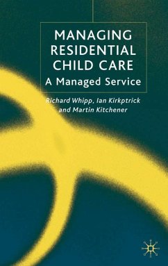 Managing Residential Childcare - Whipp, R.;Kirkpatrick, I.;Kitchener, M.