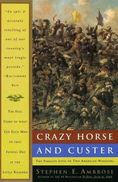 Crazy Horse and Custer - Ambrose, Stephen E.