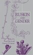 Ruskin and Gender - Bild 1