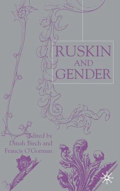 Ruskin and Gender - Birch, Dinah; O'Gorman, Francis