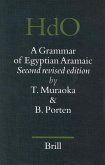 A Grammar of Egyptian Aramaic: Second Revised Edition
