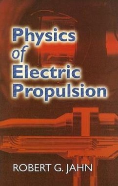 Physics of Electric Propulsion - Jahn, Robert G.