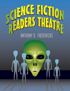 Science Fiction Readers Theatre - Fredericks, Anthony D.