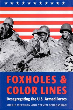 Foxholes and Color Lines - Mershon, Sherie; Schlossman, Steven