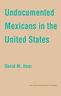 Undocumented Mexicans in the USA - Heer, David M.