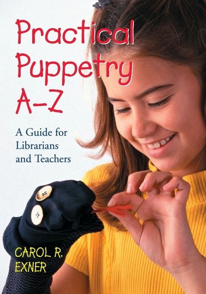 Practical Puppetry A-Z Practical Puppetry A-Z