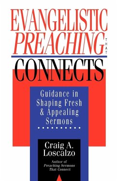 Evangelistic Preaching That Connects - Loscalzo, Craig A.