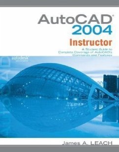 MP AutoCAD 2004 Instructor W/ AutoCAD 2005 Update - Leach, James A.