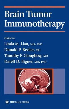 Brain Tumor Immunotherapy - Liau, Linda M. / Becker, Donald P. / Cloughesy, Timothy F. / Bigner, Darell D. (eds.)