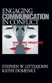 Engaging Communication in Conflict