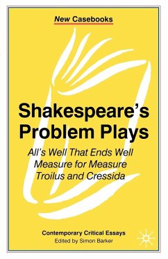 Shakespeare's Problem Plays - Barker, Simon