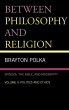 Between Philosophy and Religion, Vol. II - Bild 1