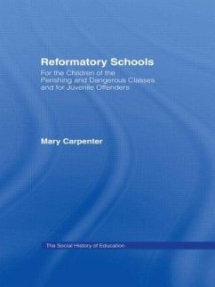 Reformatory Schools (1851) - Carpenter, Mary