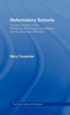 Reformatory Schools (1851) - Carpenter, Mary