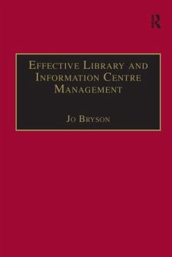 Effective Library and Information Centre Management - Bryson, Jo