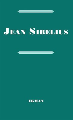 Jean Sibelius - Ekman, Karl; Unknown