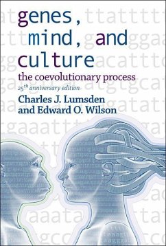 Genes, Mind, and Culture - The Coevolutionary Process: 25th Anniversary Edition - Lumsden, Charles J; Wilson, Edward O