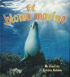 El Bioma Marino (the Ocean Biome)