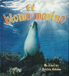 El Bioma Marino (the Ocean Biome) - Kalman, Bobbie