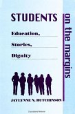 Students on the Margins: Education, Stories, Dignity