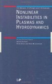 Non-Linear Instabilities in Plasmas and Hydrodynamics