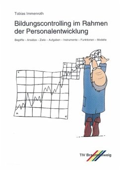 Bildungscontrolling im Rahmen der Personalentwicklung - Immenroth, Tobias