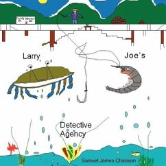 Larry and Joe's Detective Agency - Chaisson, Samuel James