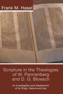 Scripture in the Theologies of W. Pannenberg and D.G. Bloesch