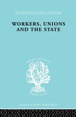 Workers, Unions and the State