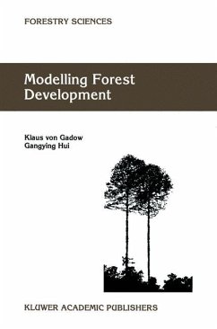 Modelling Forest Development - Gadow, Klaus von;Hui, Gangying