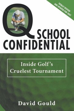 Q School Confidential - Gould, David