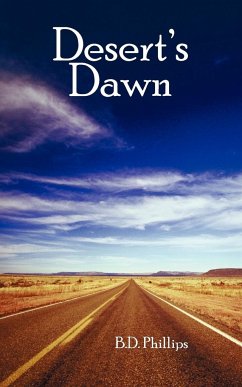 Desert's Dawn - Phillips, B. D.