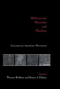 Millennium, Messiahs, and Mayhem - Palmer, Susan J. / Robbins, Thomas (eds.)