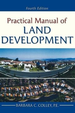 Practical Manual of Land Development - Colley, Barbara C