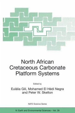 North African Cretaceous Carbonate Platform Systems - Gili, Eul…lia / Negra, Mohamed El H‚di / Skelton, Peter W. (Hgg.)