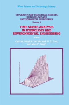 Stochastic and Statistical Methods in Hydrology and Environmental Engineering - Hipel, Keith W. / McLeod, A. Ian / Panu, U.S. / Singh, V.P. / Liping Fang (Hgg.)