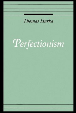 Perfectionism - Hurka, Thomas