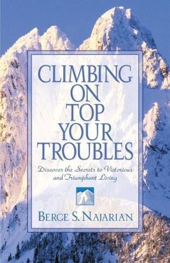 Climbing on Top Your Troubles - Najarian, Berge